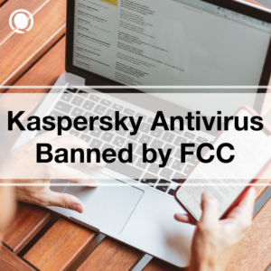 Kaspersky Banned