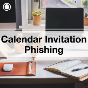 Calendar Invitation Phishing